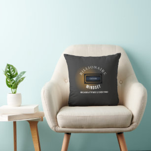 Billionaire Mindset Success: Attitude's Everything Throw Pillow
