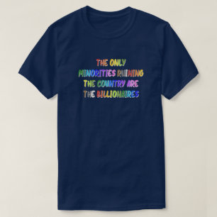 Billionaires are Ruining the Country Tshirt