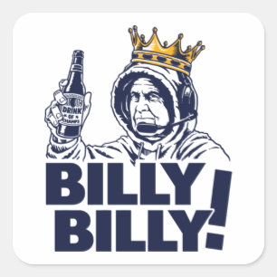 Billy Billy! King Square Sticker