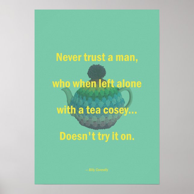 Billy Connolly Quote Poster (Front)