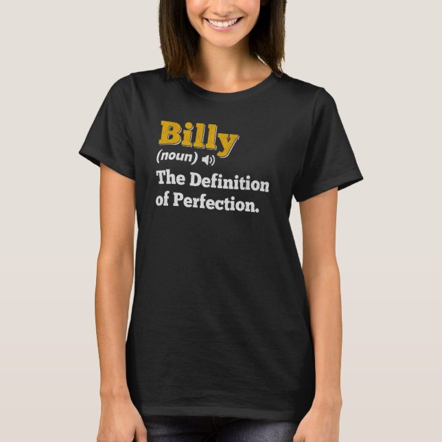 Billy Gift Name Personalized Birthday Name Definit T-Shirt (Front)