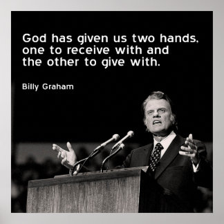 Billy Graham Quote (Giving) Poster