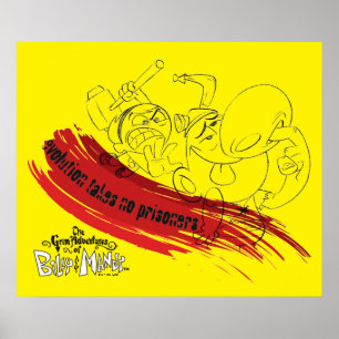 Billy & Mandy - Evolution Takes No Prisoners Poster