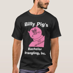 Billy Pig - Bachelor Control Tech T-Shirt