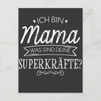 Bin Mama was sind Deine Superkräfte Super Mutter