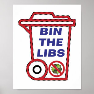 Bin the Liberal Party - Australia 2022  Poster