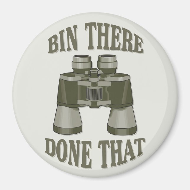 Bin There Done That Magnet (Front)