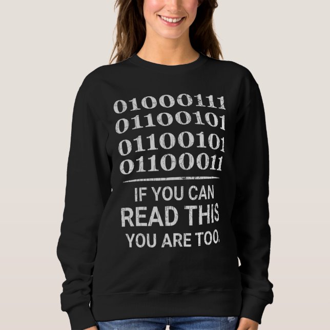 Binary Code  Computer Programmer Programming Graph Sweatshirt (Front)