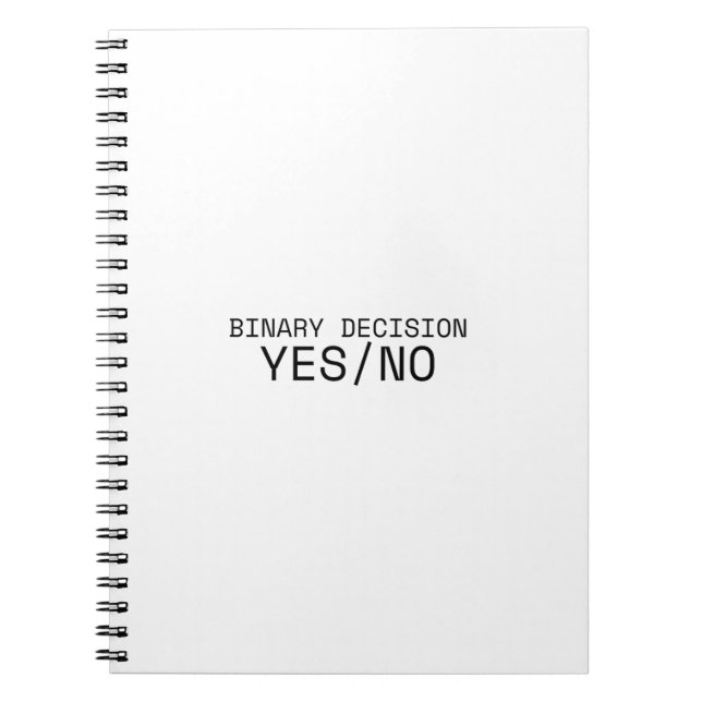 Binary Decision Yes No Minimalist Industrial  Notebook (Front)