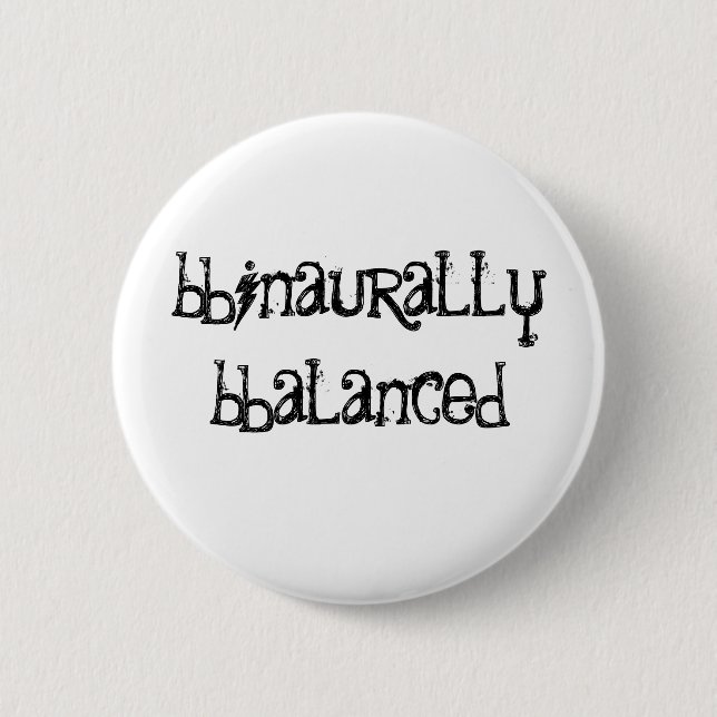 Binaurally Balanced 2 Inch Round Button (Front)