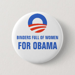 Binders full of Women Equal Pay for Obama 2012 2 Inch Round Button