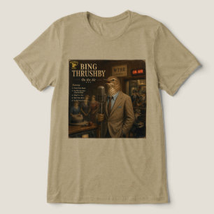 Bing Thrushby Tri-Blend Shirt