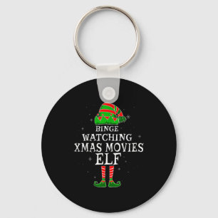 Binge Watching Xmas Movies Elf Matching Family Chr Keychain