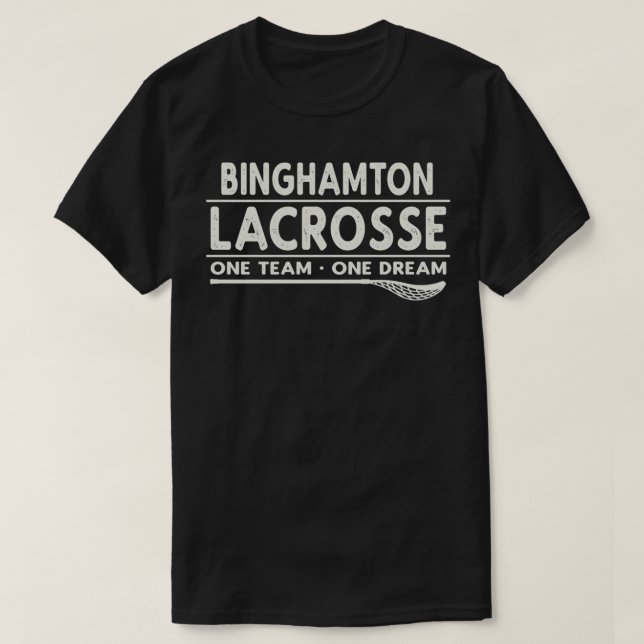 Binghamton Lacrosse One Team One Dream T-Shirt (Design Front)