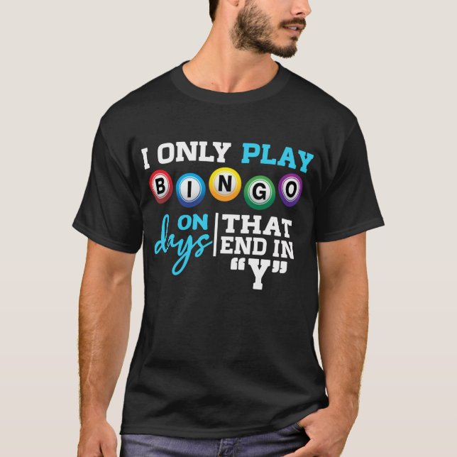 Bingo addict Grandma Grandpa Bingo Gambling T-Shirt (Front)