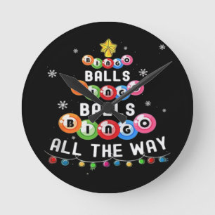 Bingo Balls Bingo All The Way  Round Clock