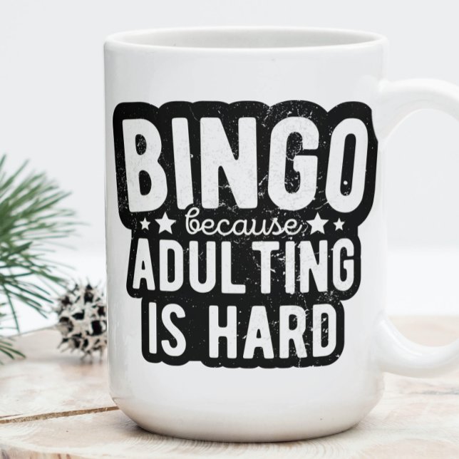 Bingo because adulting is hard | Funny bingo Coffee Mug (Creator Uploaded)