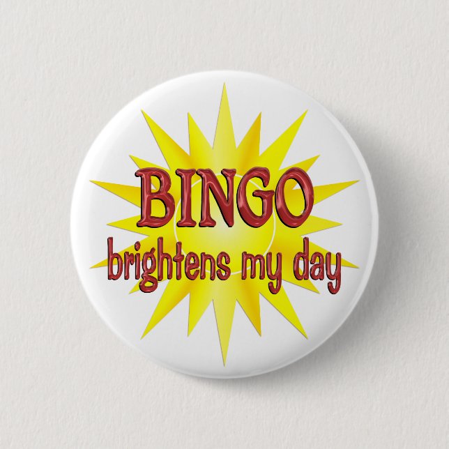 BINGO Brightens My Day 2 Inch Round Button (Front)