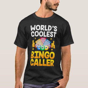 Bingo Caller Novelty For Men Women Bingo Player Bi T-Shirt