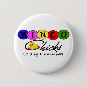 BINGO Chicks Do It By the Numbers 2 Inch Round Button