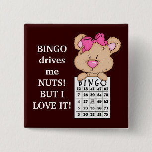 Bingo Drives Me button