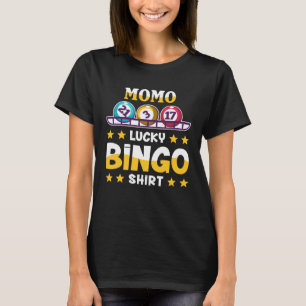Bingo For Momo Lucky Bingo T-Shirt
