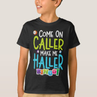 Bingo Funny Player Make Me Holler