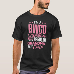 Bingo Grandma  Just Regular Grandmother Bingo Play T-Shirt