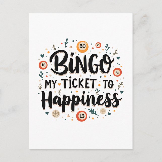 Bingo is My Ticket to Happiness Funny Bingo Game Postcard (Front)