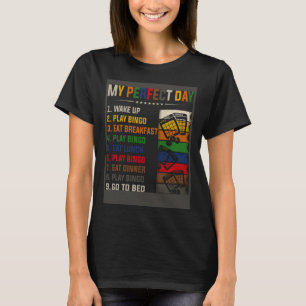 Bingo My Perfect Day For Bingo Player T-Shirt