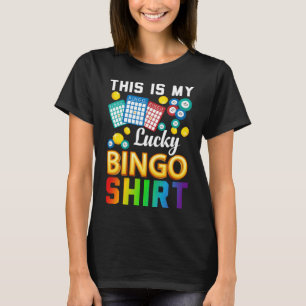 Bingo Player Bingo  This Is My Lucky Bingo T-Shirt
