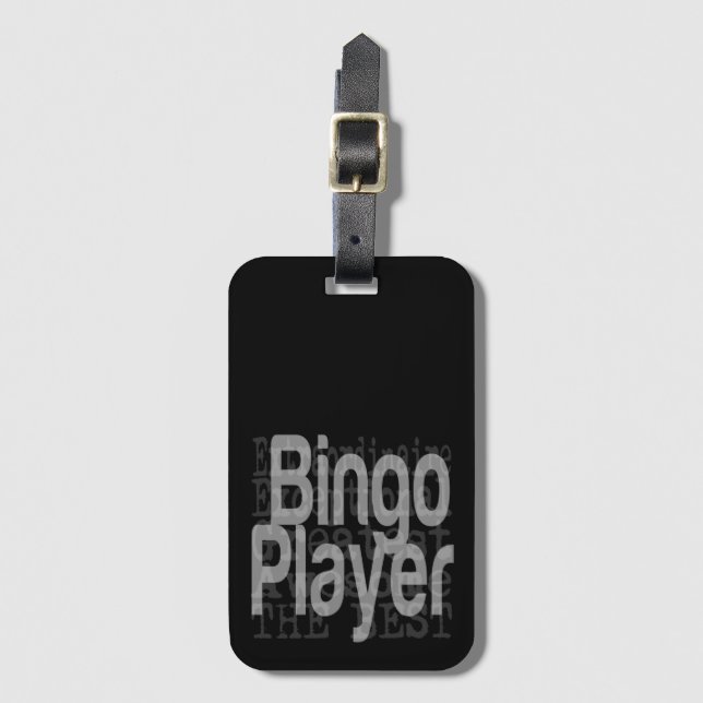 Bingo Player Extraordinaire Luggage Tag (Front Vertical)