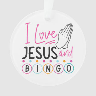 Bingo Player Jesus Faith Christian I Love Jesus An Ornament