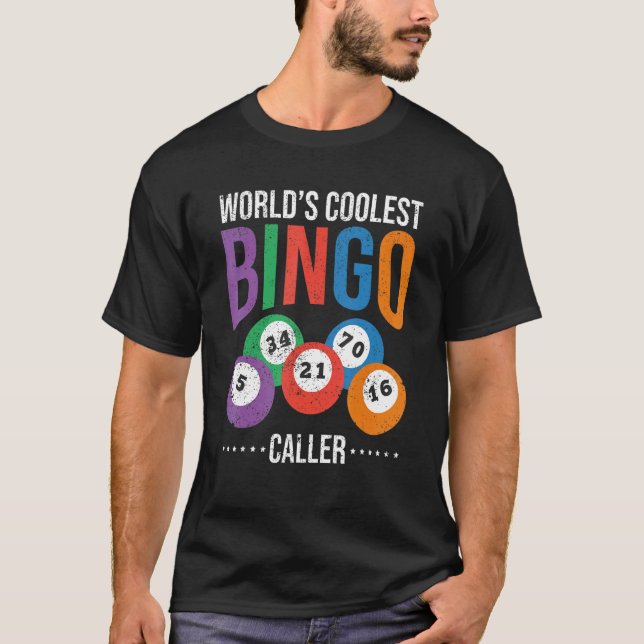 Bingo Player Lottery Worlds Coolest Bingo Caller L T-Shirt (Front)