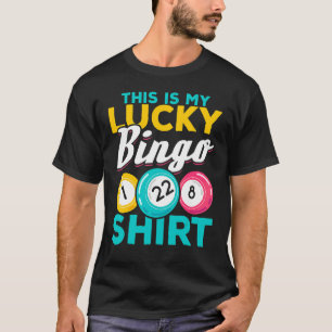 Bingo Player This Is My Lucky Bingo Bingo T-Shirt