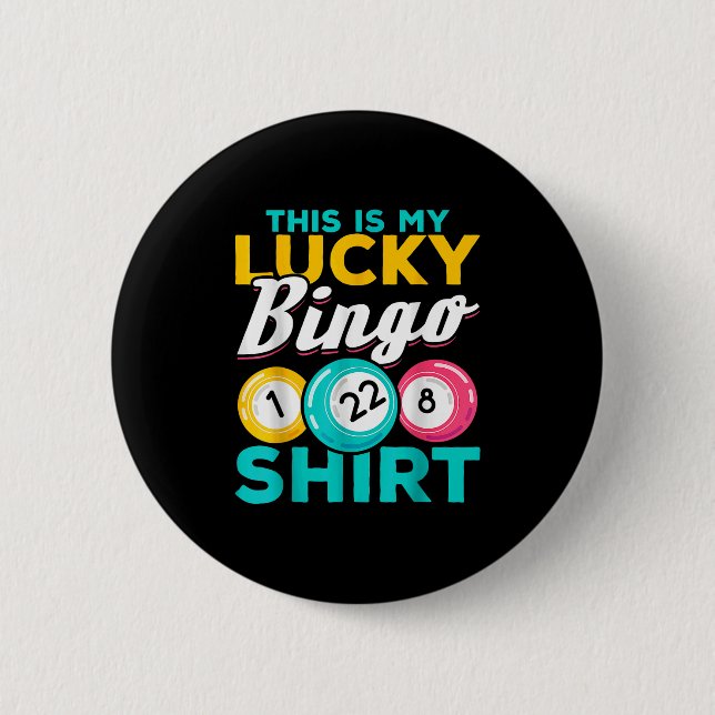 Bingo Player This Is My Lucky Bingo Funny Bingo Me 2 Inch Round Button (Front)