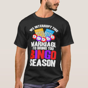 Bingo Player To Bring You Bingo Season T-Shirt