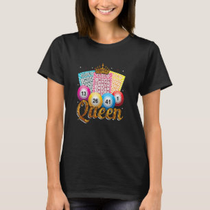Bingo Queen Bingo Grandma Player Women Mother's T-Shirt