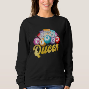Bingo Queen - Bingo Lover Gambler Gambling Sweatshirt