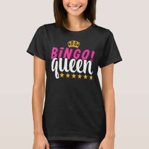 Bingo Queen Bingo Player 1 T-Shirt