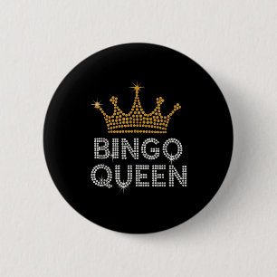 Bingo Queen Bingo Player Game Party Funny Women Gi 2 Inch Round Button