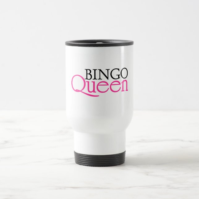 Bingo Queen Travel Mug (Center)