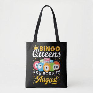 Bingo Queens Are Born in August Birthday Tote Bag