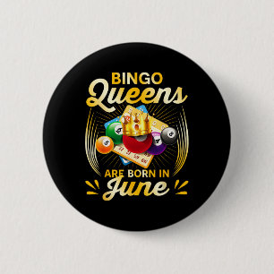 Bingo Queens Are Born In June Vintage Christmas Xm 2 Inch Round Button