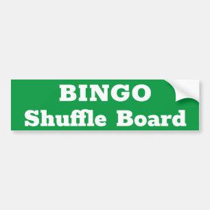 BINGO Shuffle Board signs Bumper Sticker