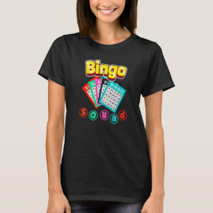 Bingo Squad Lottery Humour Lucky Winning Card Play T-Shirt