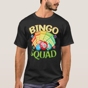 Bingo Squad Team Player   Bingo King Queen T-Shirt