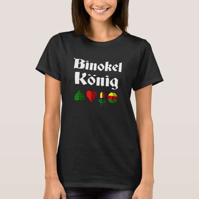 Binokel Card Game Binocular Player Benoggel Schwab T-Shirt (Front)