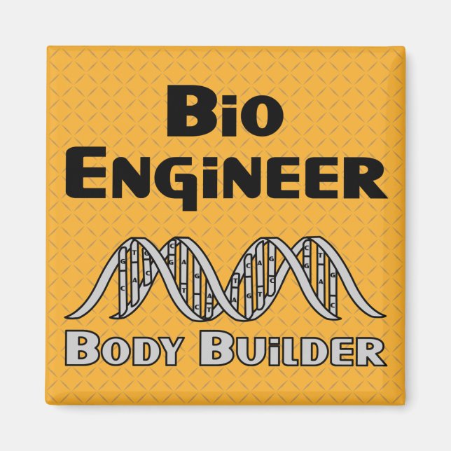 Bio Engineer Body Builder Magnet (Front)