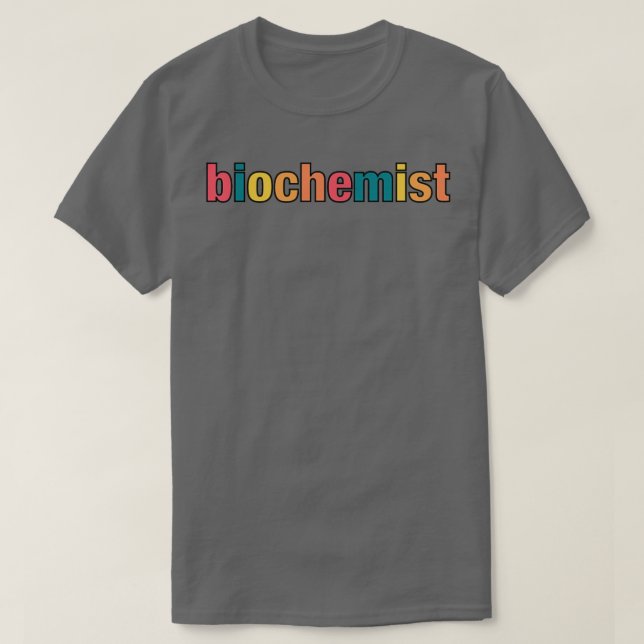Biochemist 1 T-Shirt (Design Front)